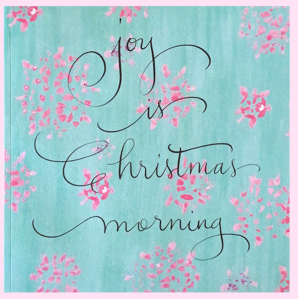 Joy is Christmas Morning